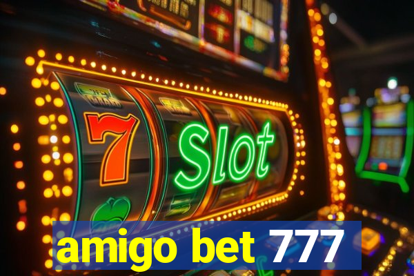 amigo bet 777